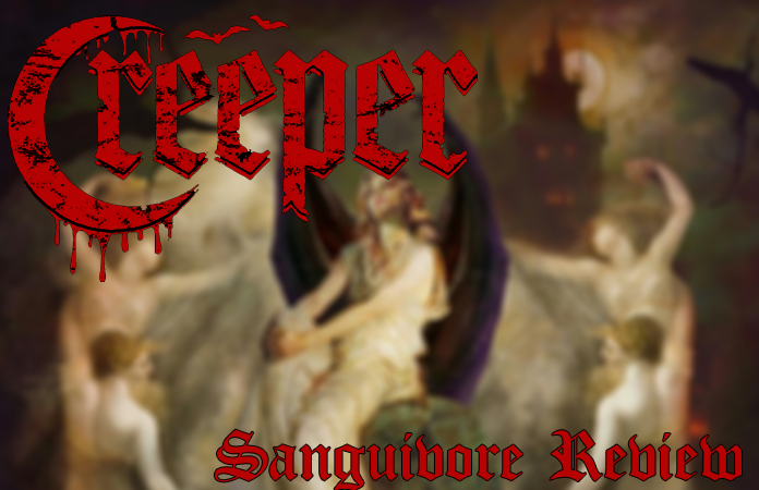Creeper Sanguivore review